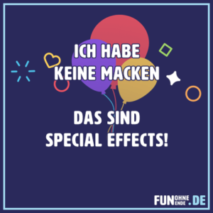 lustige Status Sprüche - ich habe keine macken