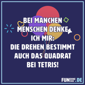 Lustige Sprüche - Bei manchen Menschen denke ich mir ...